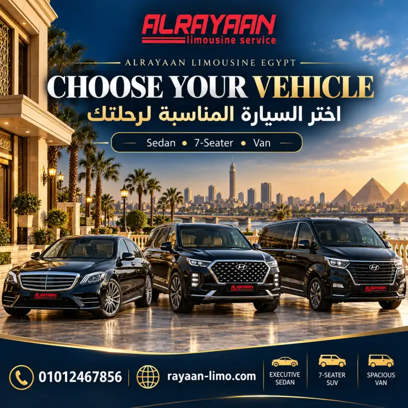 Rayaan Limousine chauffeur vehicle options including sedan 7 seater and van in Egypt